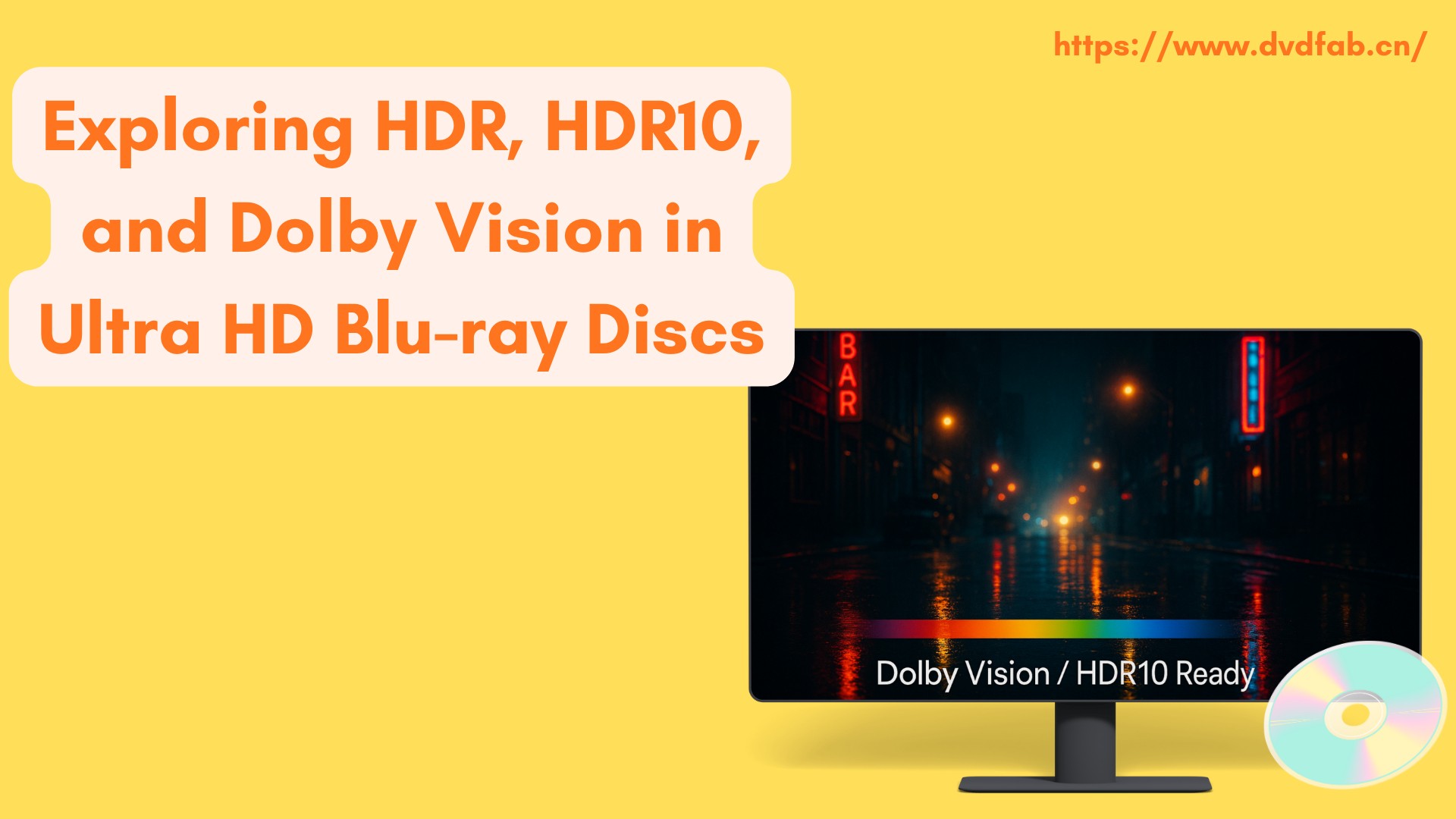 Exploring HDR, HDR10, and Dolby Vision in Ultra HD Blu-ray Discs
