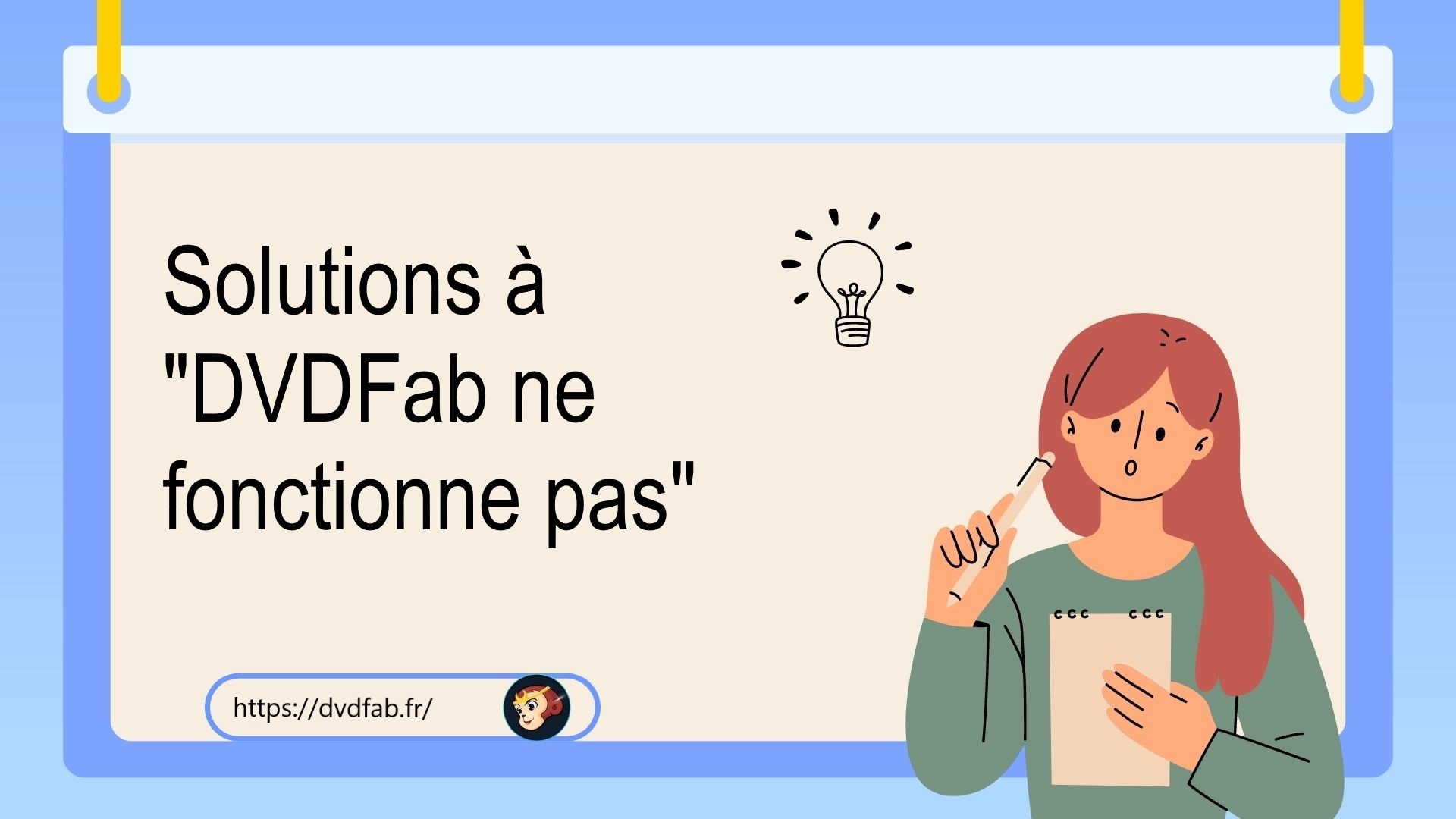 Résoudre les problèmes de non-fonctionnement de DVDFab