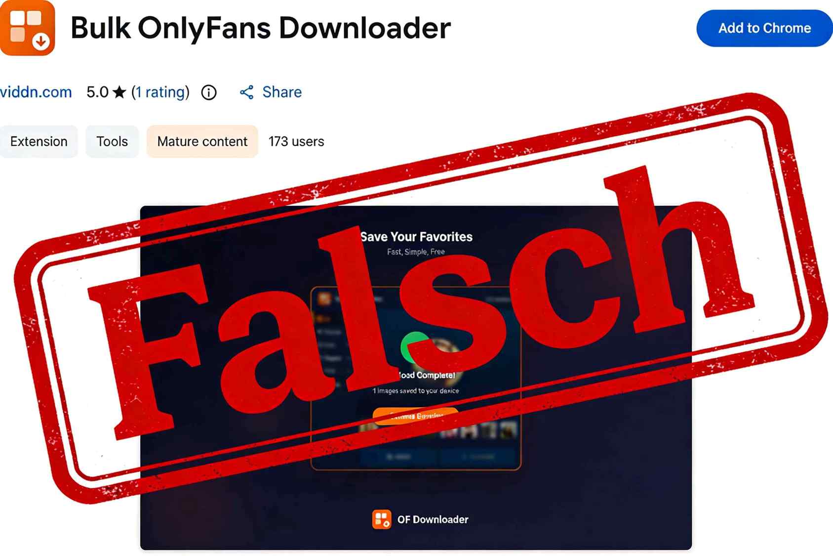 Derzeit ist der Bulk OnlyFans Downloader im Chrome Web Store gefälscht.