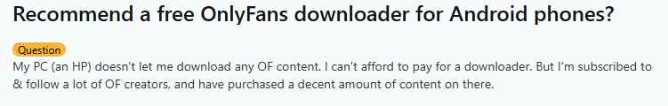 Häufige Fragen zum Herunterladen von OnlyFans: Gibt es einen OnlyFans-Downloader für mobile Geräte?
